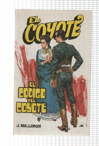 Favencia: El Coyote numero 053: El codigo del Coyote