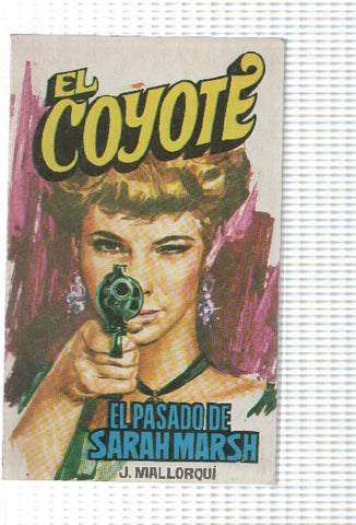 Favencia: El Coyote numero 108: El pasado de Sarah Marsh