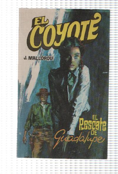 Favencia: El Coyote numero 058: El rescate de Guadalupe