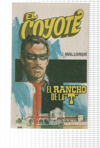 Favencia: El Coyote numero 62: El rancho de la T