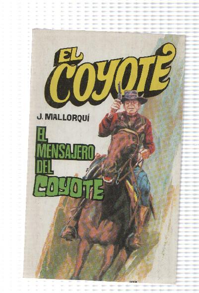 Favencia: El Coyote numero 101: El mensajero del Coyote