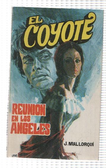 Favencia: El Coyote numero 059: Reunion en los angeles