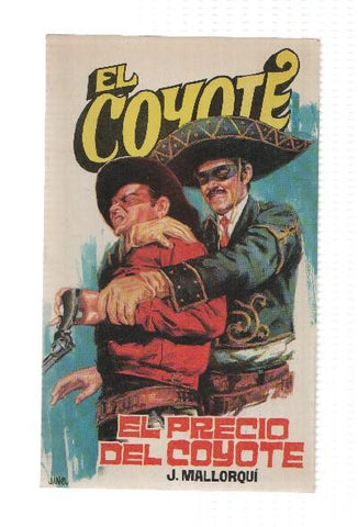 Favencia: El Coyote numero 031: El precio del Coyote