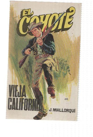 Favencia: El Coyote numero 032: Vieja California