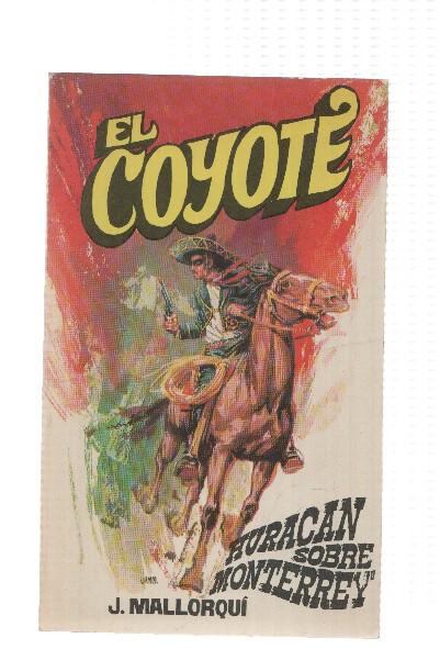 Favencia: El Coyote numero 003: Huracan sobre Monterrey