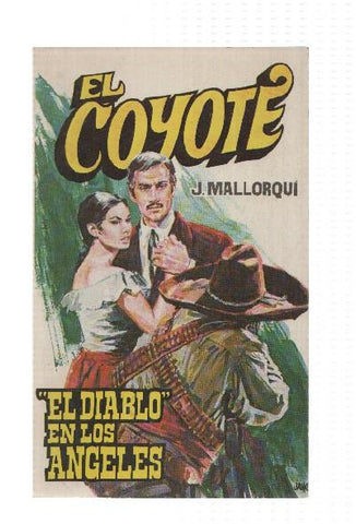 Favencia: El Coyote numero 022: El Dialo en los Angeles