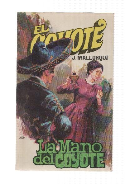 Favencia: El Coyote numero 027: La mano del Coyote
