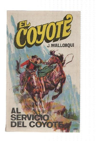 Favencia: El Coyote numero 026: Al servicio del Coyote