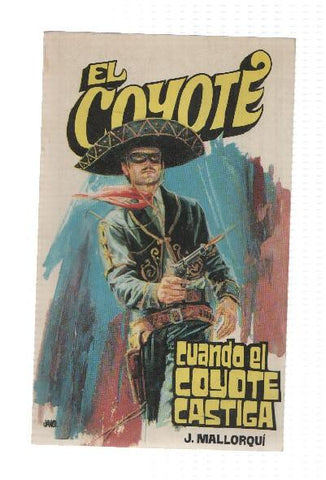Favencia: El Coyote numero 035: Cuando el Coyote castiga