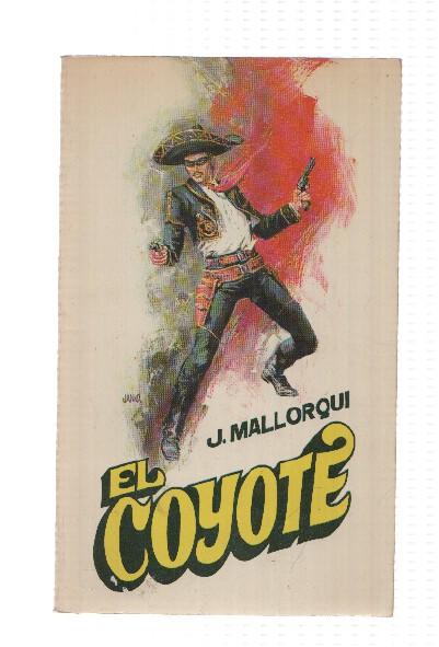 Favencia: El Coyote numero 001: El Coyote