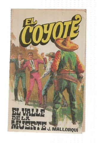 Favencia: El Coyote numero 004: El valle de la muerte