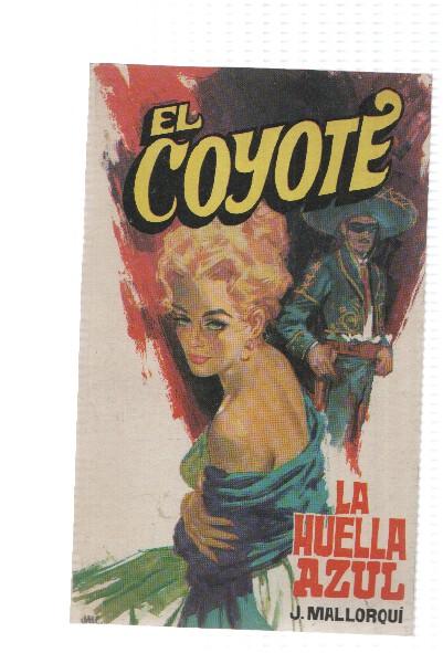 Favencia: El Coyote numero 039: La huella azul