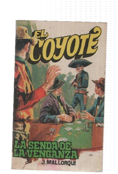Favencia: El Coyote numero 042: La senda de la venganza