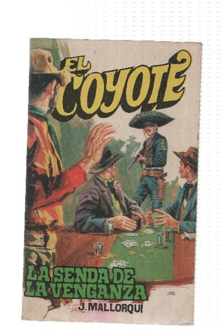 Favencia: El Coyote numero 042: La senda de la venganza