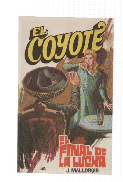 Favencia: El Coyote numero 018: El final de la lucha