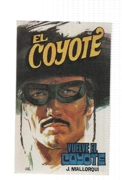 Favencia: El Coyote numero 131: Vuelve el Coyote