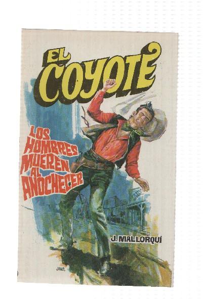 Favencia: El Coyote numero 080: Los hombres mueren al anochecer