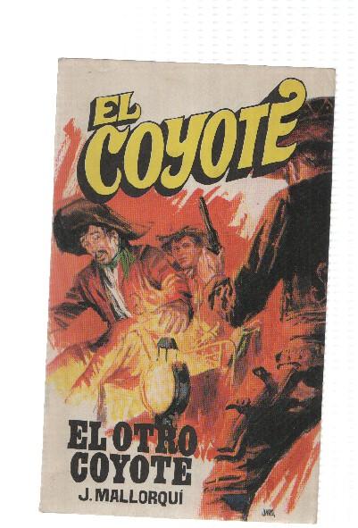 Favencia: El Coyote numero 007: El otro Coyote