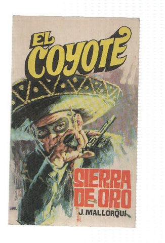 Favencia: El Coyote numero 009: Sierra de oro