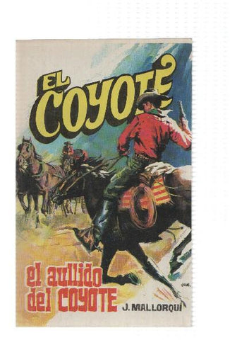 Favencia: El Coyote numero 091: El aullido del Coyote