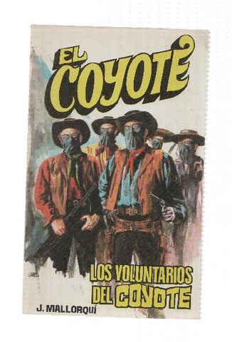 Favencia: El Coyote numero 096: Los voluntarios del Coyote