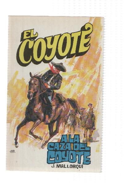 Favencia: El Coyote numero 095: A la caza del Coyote
