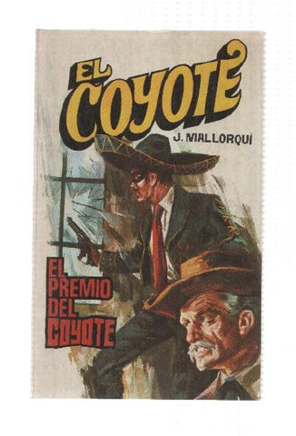 Favencia: El Coyote numero 157: El premio del Coyote