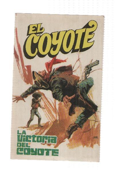 Favencia: El Coyote numero 014: La victoria del Coyote