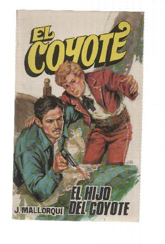 Favencia: El Coyote numero 015: El hijo del Coyote