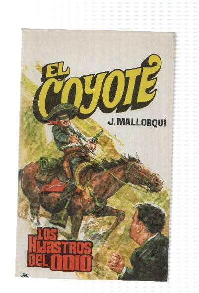 Favencia: El Coyote numero 087: Los hijastros del odio
