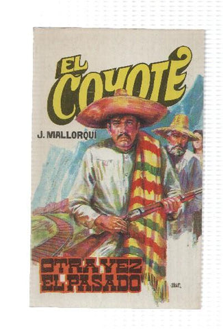 Favencia: El Coyote numero 088: Otra vez el pasado