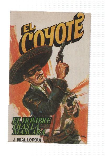 Favencia: El Coyote numero 165: El hombre tras la mascara