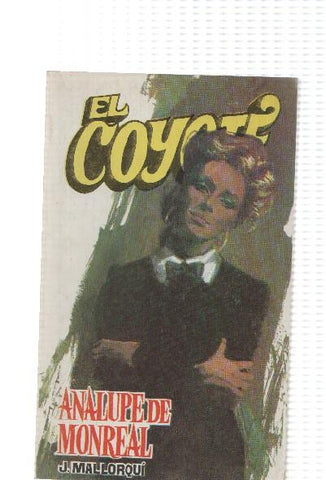 Favencia: El Coyote numero 071: Analupe de Monreal