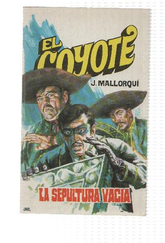 Favencia: El Coyote numero 086: La sepultura vacia