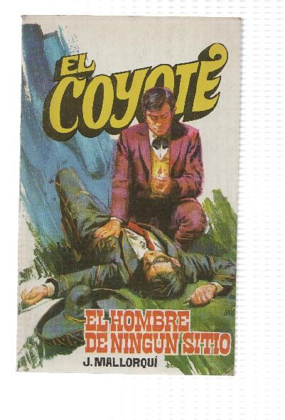 Favencia: El Coyote numero 085:  El hombre de ningun sitio