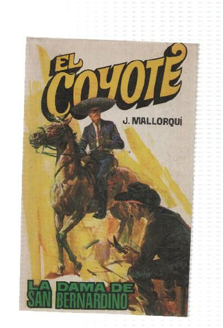 Favencia: El Coyote numero 164: La dama de San Bernardino