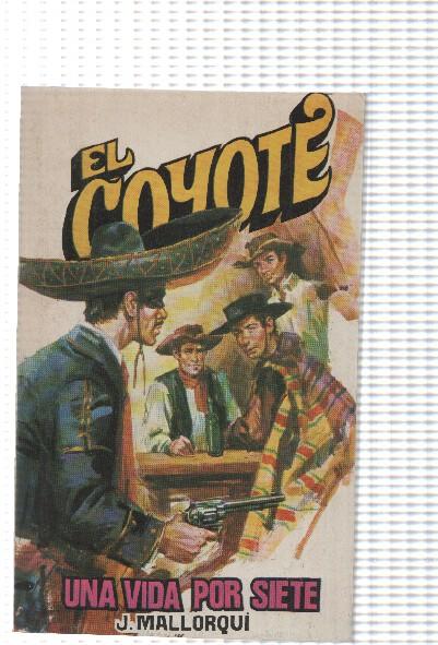 Favencia: El Coyote numero 168: Una vida por siete