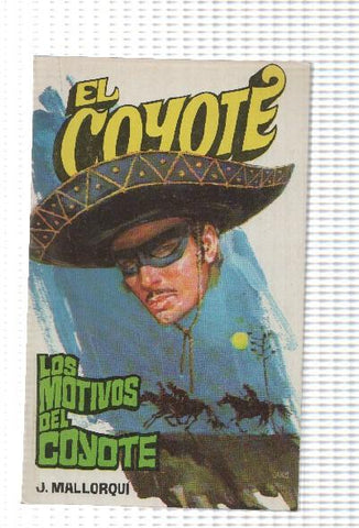 Favencia: El Coyote numero 075: Los motivos del Coyote