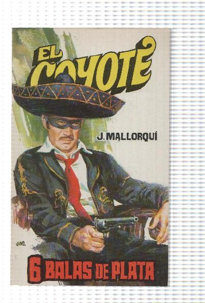 Favencia: El Coyote numero 076: 6 balas de plata