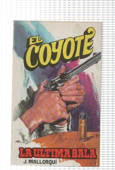 Favencia: El Coyote numero 077: La ultima bala