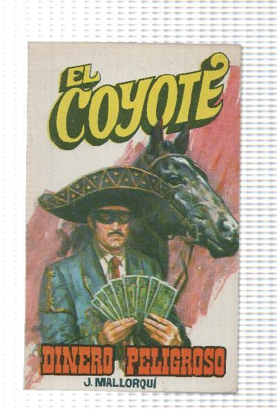 Favencia: El Coyote numero 078: Dinero peligroso