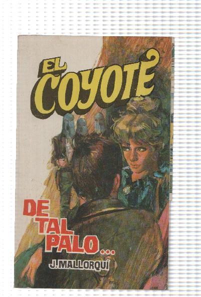 Favencia: El Coyote numero 064: De tal palo