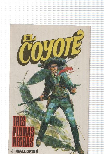 Favencia: El Coyote numero 065: Tres plumas negras