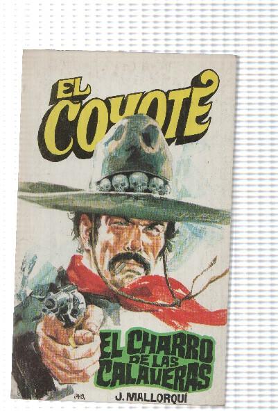 Favencia: El Coyote numero 070: El charro de las calaveras