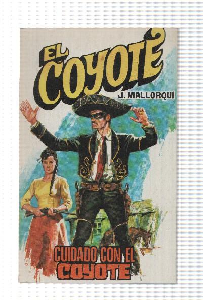 Favencia: El Coyote numero 140: Cuidado con el Coyote