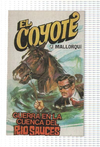 Favencia: El Coyote numero 142: Al servicio del sur