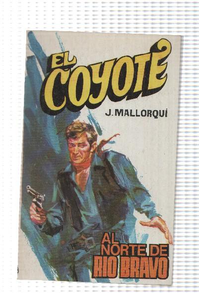 Favencia: El Coyote numero 143: Al norte de Rio Bravo