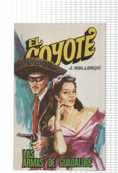 Favencia: El Coyote numero 147: Las armas de Guadalupe