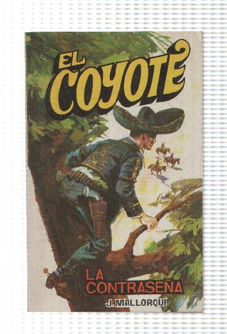 Favencia: El Coyote numero 156: La contraseña