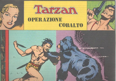 ANAF: Tarzan Operazione cobalto. Artistas: John Celardo, Dick Van Buren 